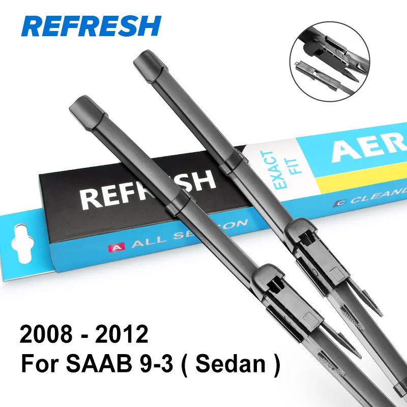 REFRESH Щетки стеклоочистителя для SAAB 9-3 Mk3 Fit Pinch Tab Arms Модель Год с 1998 по 2012 год - Цвет: 2008 - 2012 (Sedan)
