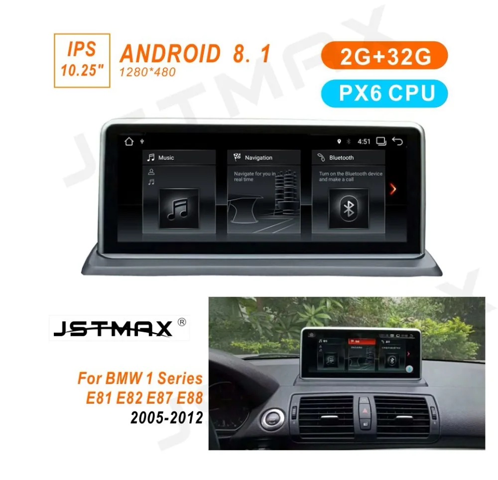 

JSTMAX 10.25" Android 8.1 PX6 Car GPS Navi Stereo For BMW E81 E82 E87 E88 6-Core CPU 2+32G RAM IPS Screen Multimedia Player