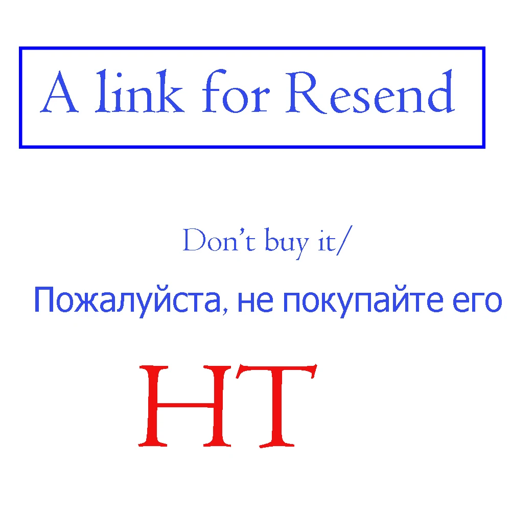 

Contact with me ,A link for Resend ,Don't but it .
