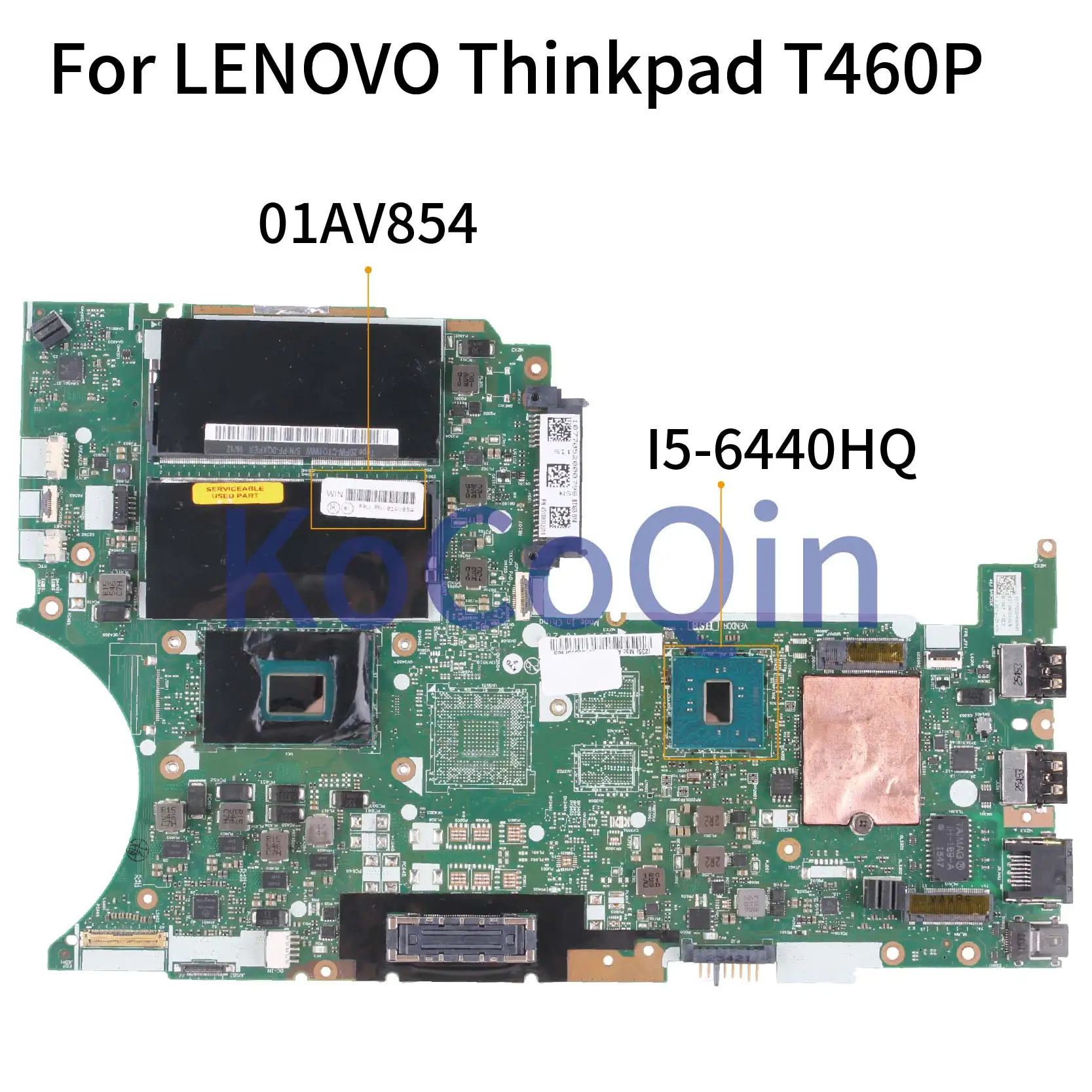 KoCoQin материнская плата для ноутбука LENOVO Thinkpad T460P I5-6440HQ 01YR826 01AV854 BT463 NM-A611 SR2FS |