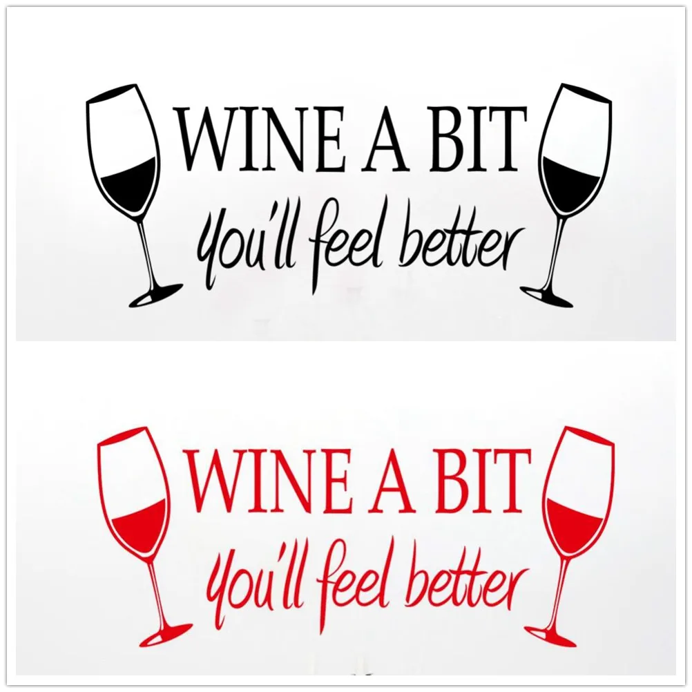 Wine A Bit You'Ll Feel Better Wall Stickers Wine Glass Quotes Wall