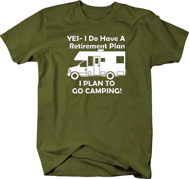 Yes I Do Have A Retirement Plan Go Rv Travel T Shirt Cotton T Shirt Yes I Do Have A Retirement Plan Go Rv Travel T Shirt Cotton T Shirt