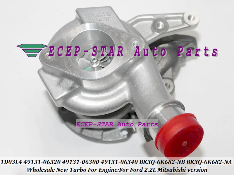 TURBO TD03L4 49131-06320 49131-06300 49131-06340 49131 06320 BK3Q-6K682-NB BK3Q6K682NB BK3Q-6K682-NA Turbocharger For Ford 2.2L (2)