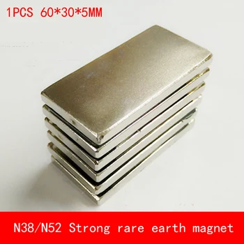 

1PCS 60*30*5mm N38 N52 Strong magnetic force rare earth neodymium magnet permanent N52 60X30X5MM