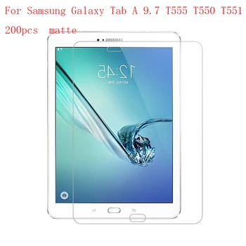 

Anti-glare Tablet LCD film Screen Protector for Samsung Tab A 9.7 T555 T550 9H Anti-scratch without retail packing 200pcs/lot