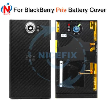 

Battery Cover Housing Door Back Case For BlackBerry Priv with Rear Camera Lens Mobile Phone Replace Parts
