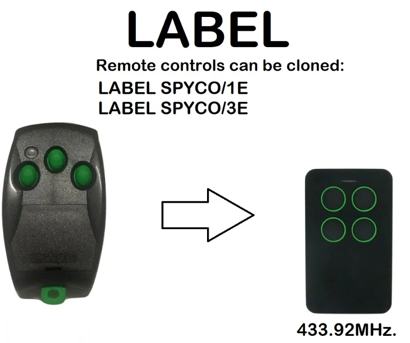 

LABEL SPYCO/1E, LABEL SPYCO/3E Remote Control Duplicator Rolling Code 433.92MHz