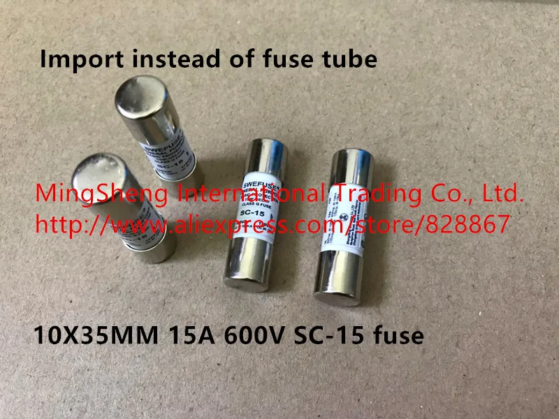 

Original new 100% import instead of fuse tube 10X35MM 15A 600V SC-15 fuse