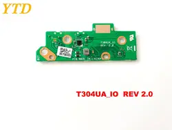 Оригинальный Для ASUS T304UA IO доска T304UA_IO REV 2,0 тестирование Хорошее Бесплатная доставка