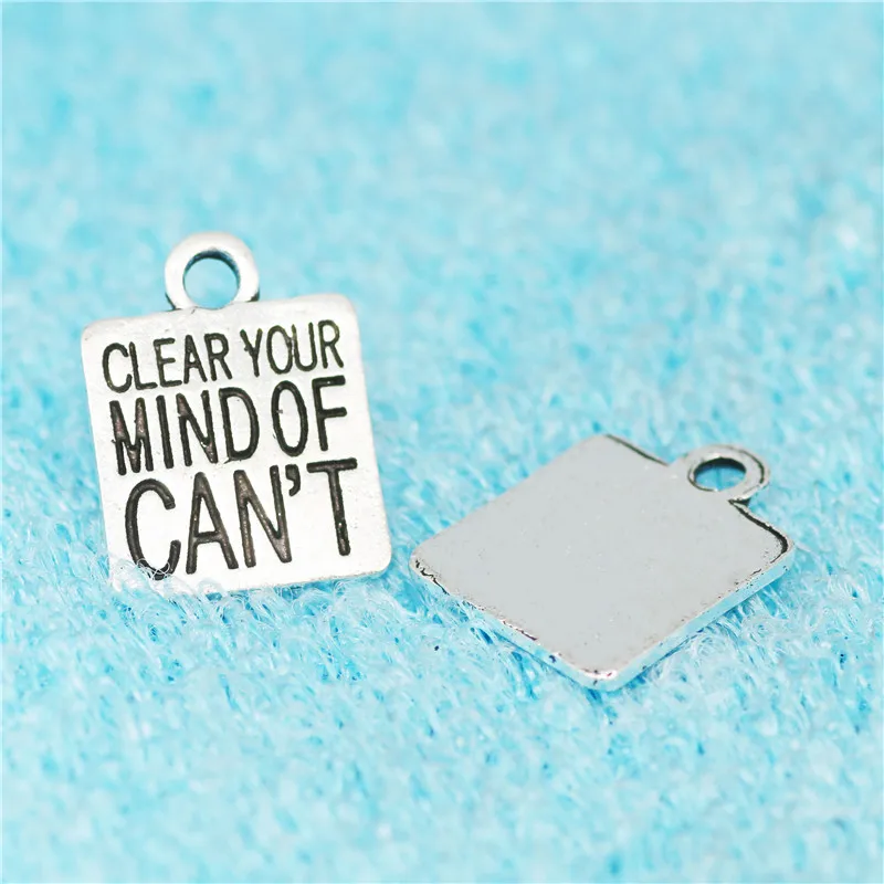 hot sale 10 Pieces/Lot 16mm*16mm high quality letter printed clear your mind of can't inspiration words diy jewelry charm