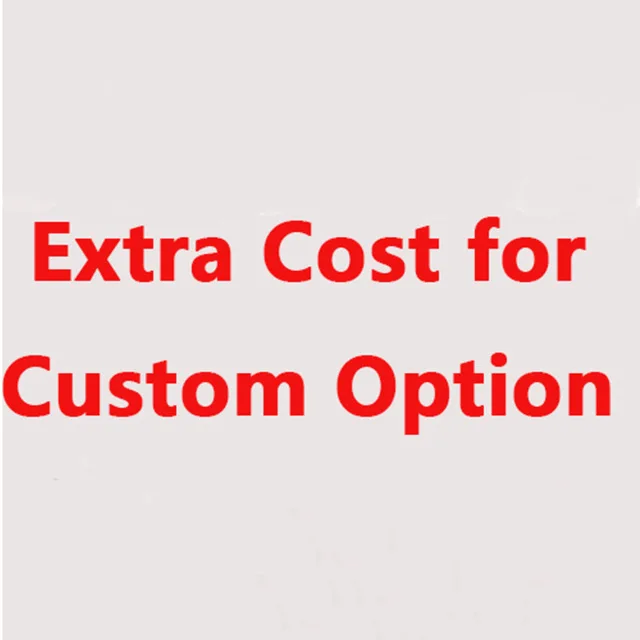 

Custom options Fee