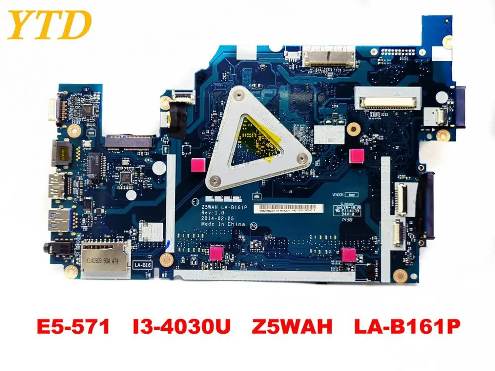 الأصلي لشركة أيسر E5-571G اللوحة المحمول E5-571 I3-4030U Z5WAH LA-B161P اختبار جيد شحن مجاني