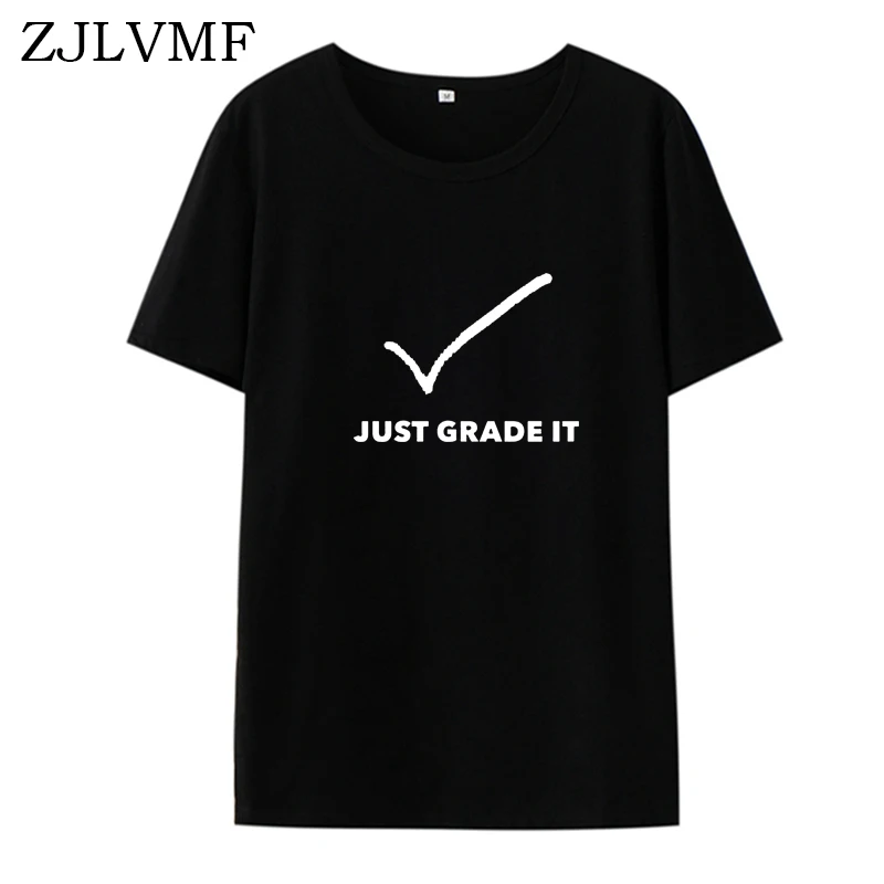 Футболка Zjlvmf Just Grade It женская летняя хлопковая с o образным вырезом большого