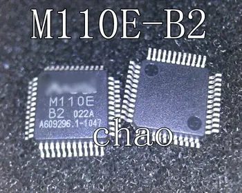 

Free shipping 5pcs/lot M110E M110E-B2 M110E-B2022A QFP new