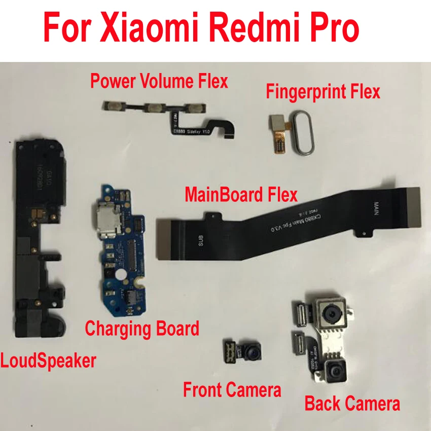 Xiaomi Redmi Pro, передняя задняя камера, Громкая зарядка, основная плата, материнская плата, гибкий кабель, громкоговоритель, кнопка «домой»