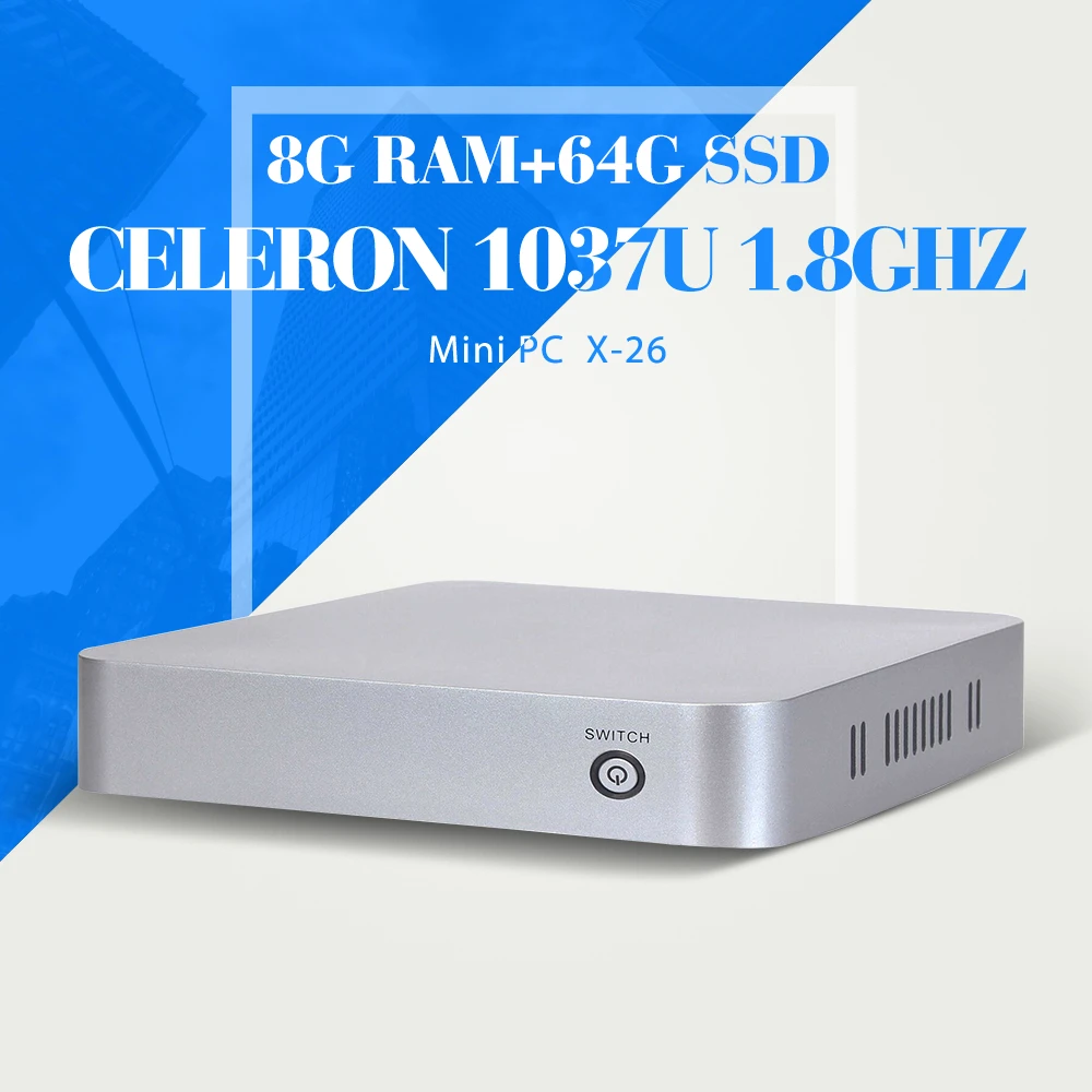 XCY X-26 C1037U CPU 8G RAM+64G SSD+WIFI Mini Itx Computer Case Low-power MINI PC Desktop Computer Mini ITX Case