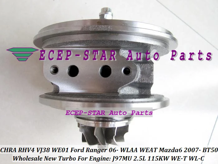 RHV4 VJ38 VHD20011 VCD20011 WE01 WE01F Turbocharger Turbo Cartridge CHRA For FORD Ranger 2006- 3.0L 115KW WLAA WEAT MAZDA 6 2007- BT50 BT-50 WE-T WL-C J97MU (2)