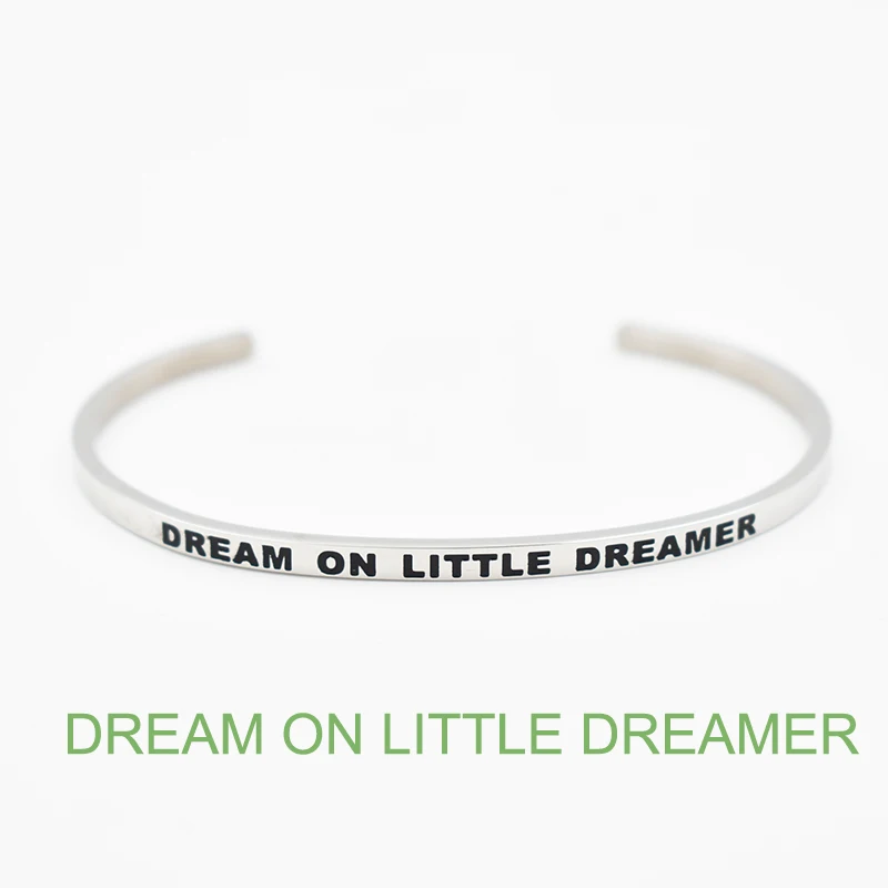 

New Stainless Steel Engraved DRAM ON LITTLE DREAMER Positive Inspirational Quote Hand Stamped Cuff Bracelet Bangle