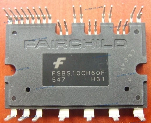 Новый и оригинальный модуль FSBS10CH60 FSBS10CH60B FSBS10CH60F FSBS10CH60T FSBS10CH60L FSBS10CH60BT|Драйвер