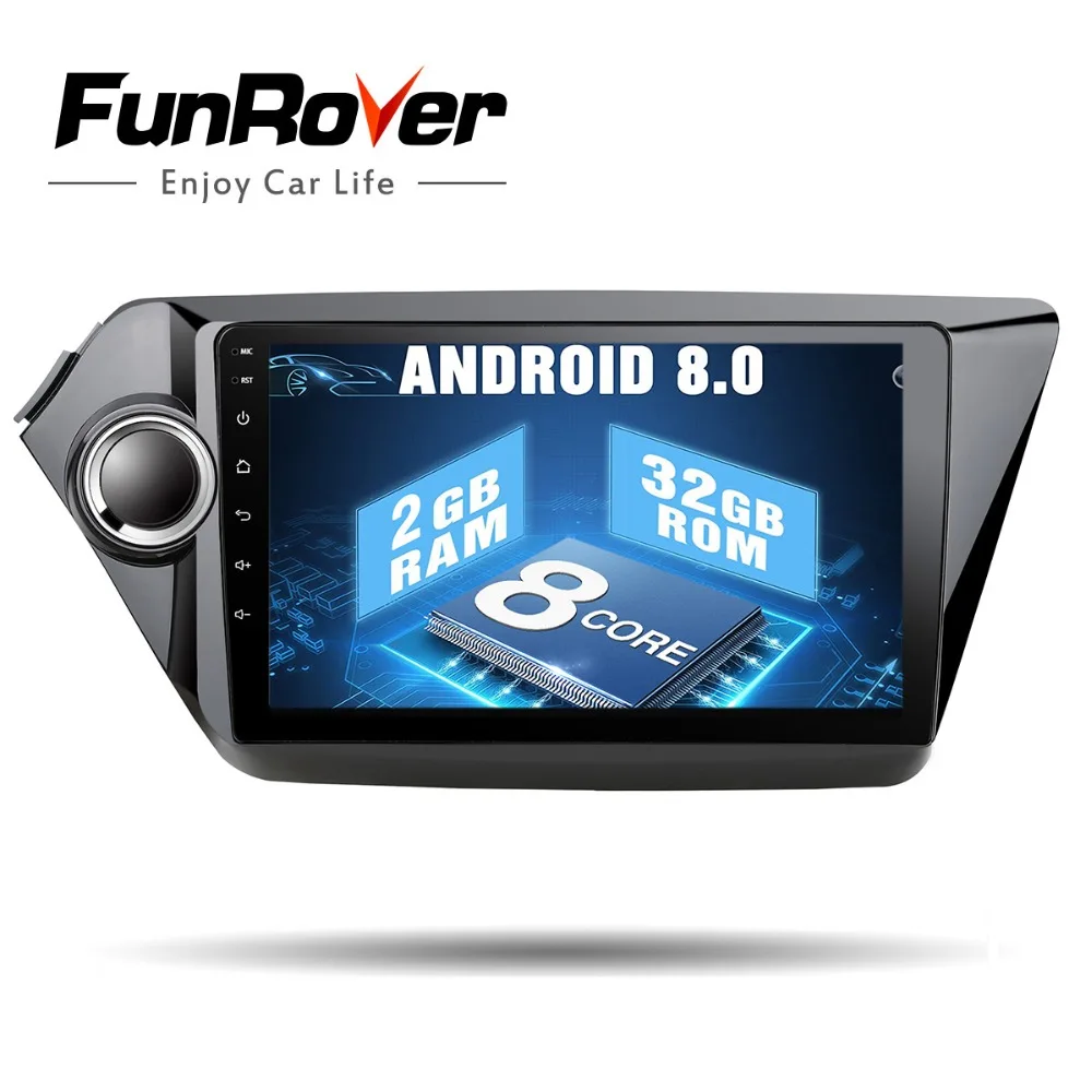 

Funrover octa core android 8.0 radio tape recorder car dvd player gps for Kia k2 RIO 2010 2011 2012 2013 2014 2015 navigation FM