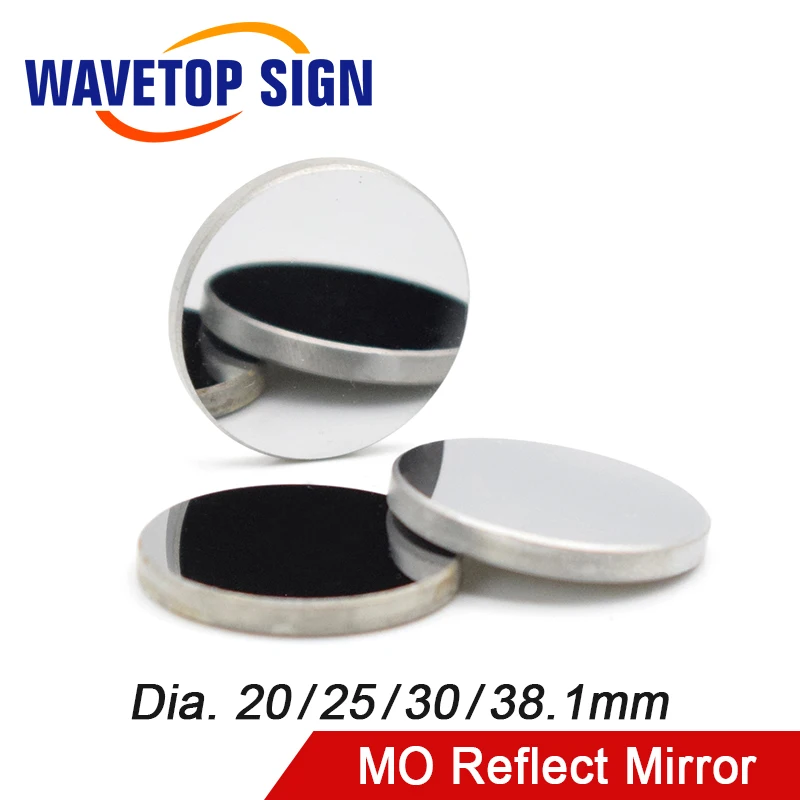 

WaveTopSign Mo Reflective Mirror Dia. 20 25 30 38.1mm THK 3mm for CO2 Laser Engraving Cutting Machine