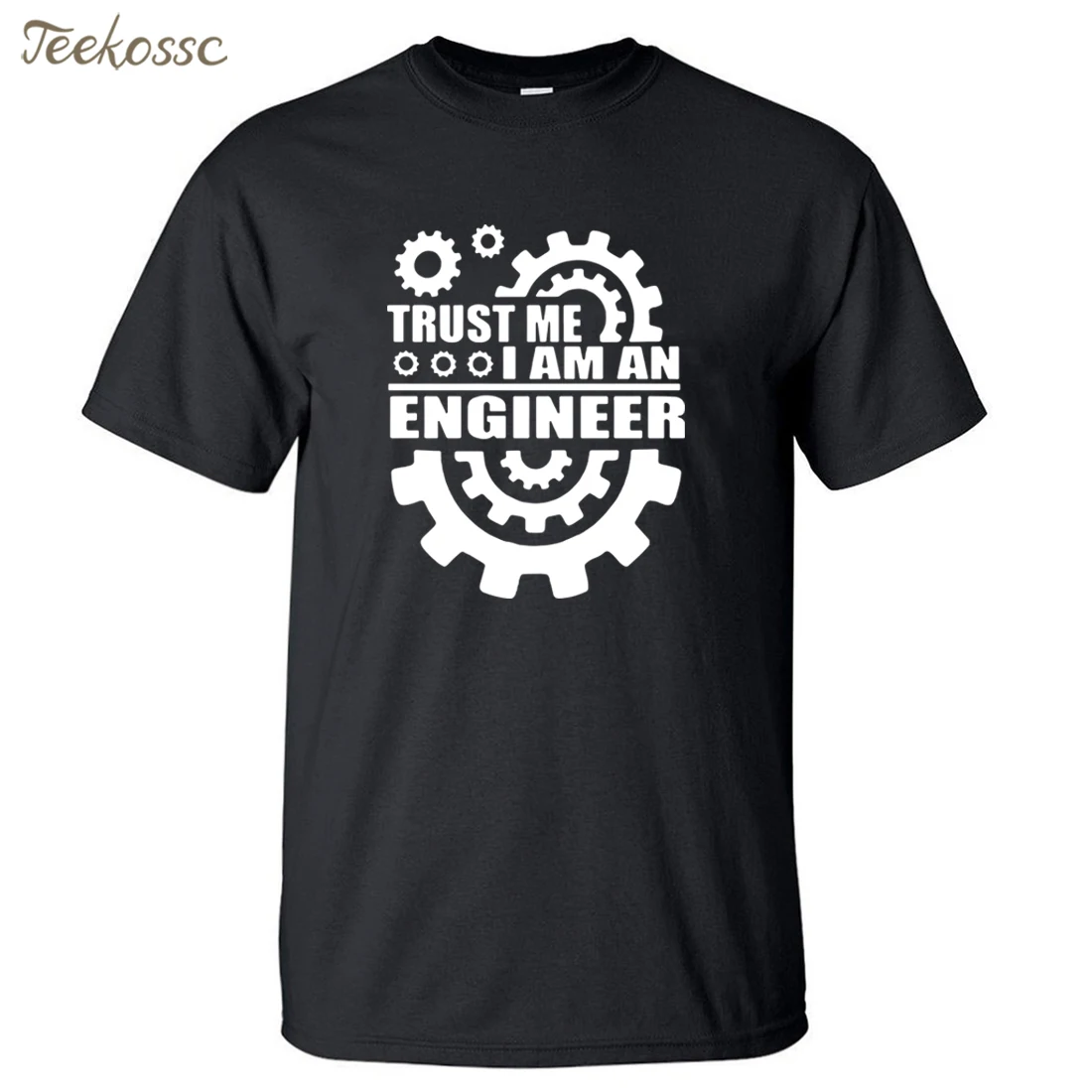 

Trust Me I Am An Engineer Humor T-shirts Men 2018 Summer New Fashion Men T-Shirt High Quality Cotton O-neck Short Sleeve T Shirt