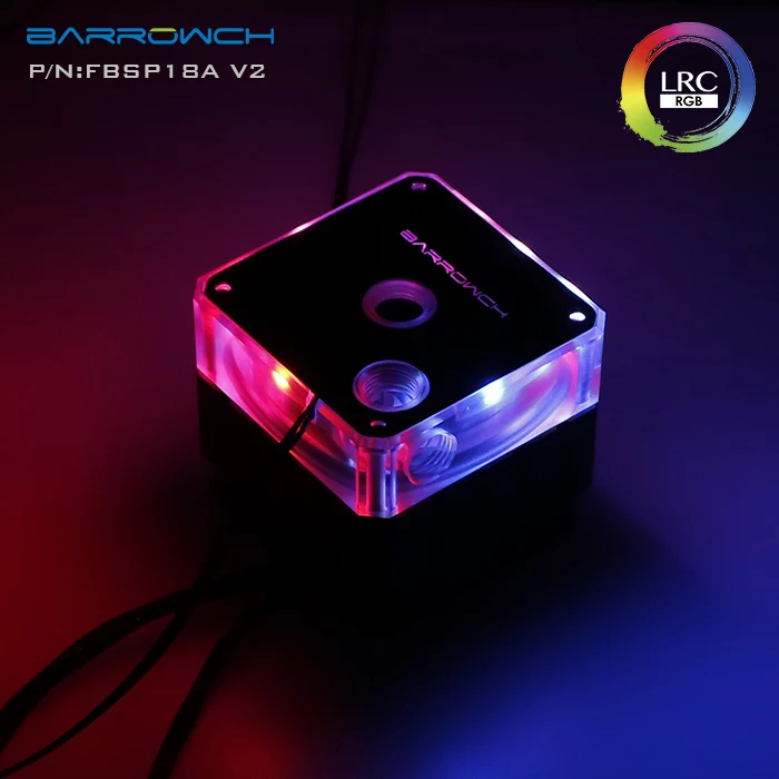 

Barrowch FBSP18A-V2, 18W PWM Pumps, LRC 2.0 With Aluminum Radiator Cover, Fully Surrounded Structure