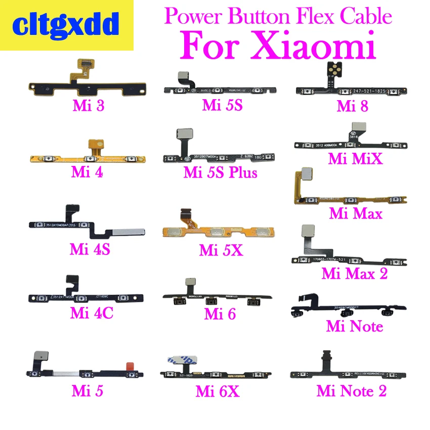 

cltgxdd For Xiaomi 3 4S 4C 5S 5Splus 5X 6 6X 8 Volume Button Power Switch On Off Button Key Flex Cable For Xiaomi Mix Max2 Note