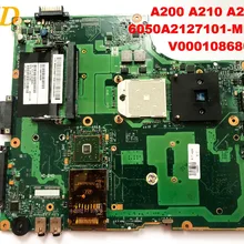 Оригинальная материнская плата для ноутбука Toshiba A200 A210 A215 6050A2127101-MB-A02 V000108680 протестирована, хорошие разъемы