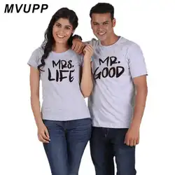 MVUPP 2019 для женщин Пара Одежда lover футболка femme MRS MR GOOD LIFE с принтом букв для мужчин хлопок корейский стиль Костюмы