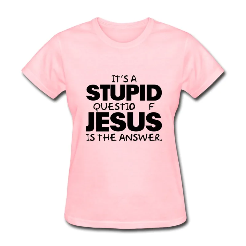 2014 Style Short Sleeve Girl Tshirt It's A Stupid Question Personalize ...