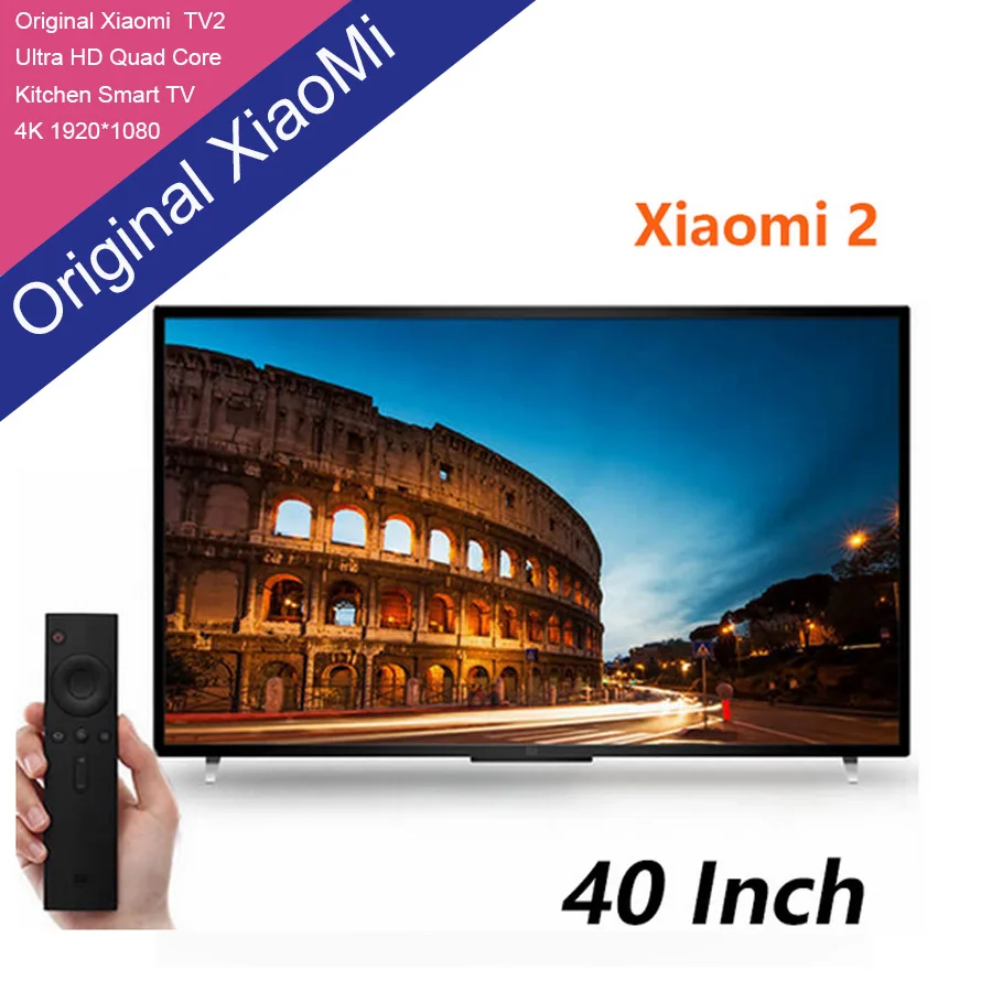 

New Original Xiaomi TV 2 40 Inches 4K 1920*1080 Ultra HD Quad Core 1.5GB Ram 8.0GB Rom Bluetooth 4.0 Kitchen Smart  TV