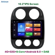 Aoluoya ips 4 Гб Оперативная память 32 GB Встроенная память Octa Core Android 8,0 автомобиль dvd-радио GPS плеер для JEEP Compass 2010 2011 2012 2013