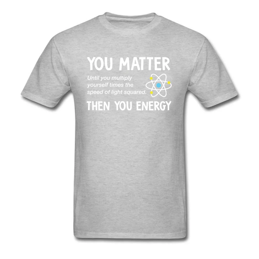 You Matter You Energy Physics _grey