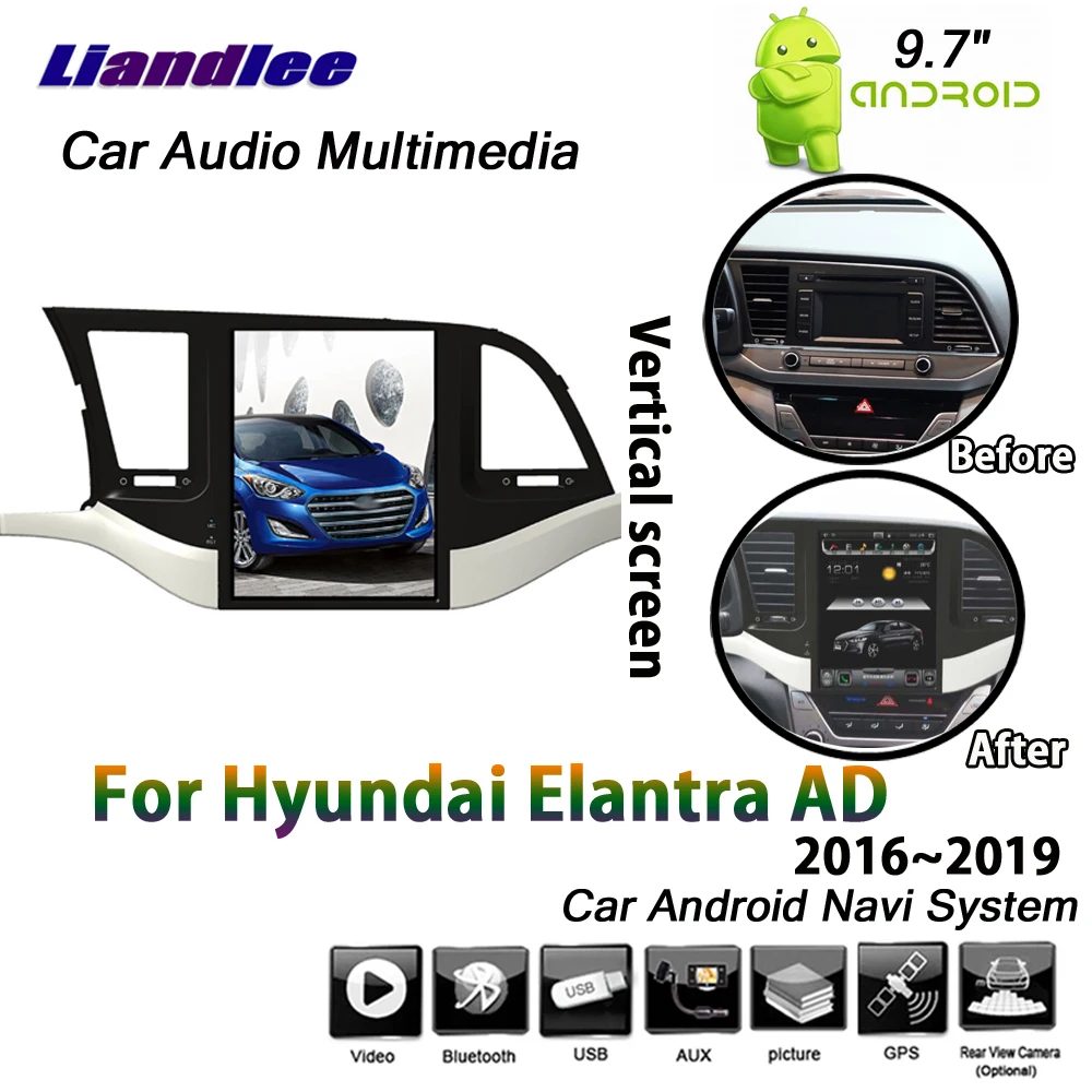 Top Liandlee 9.7" Android System For Hyundai Elantra AD 2016~2019 Car Vertical Screen Wifi BT GPS Navi Navigation Multimedia No DVD 2