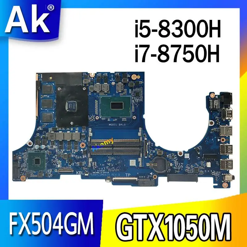  laptop Motherboard For ASUS FX504G FX504GM FX504GE FX504GF FX504GD Mainboard i5-8300H i7-8750H CPU 
