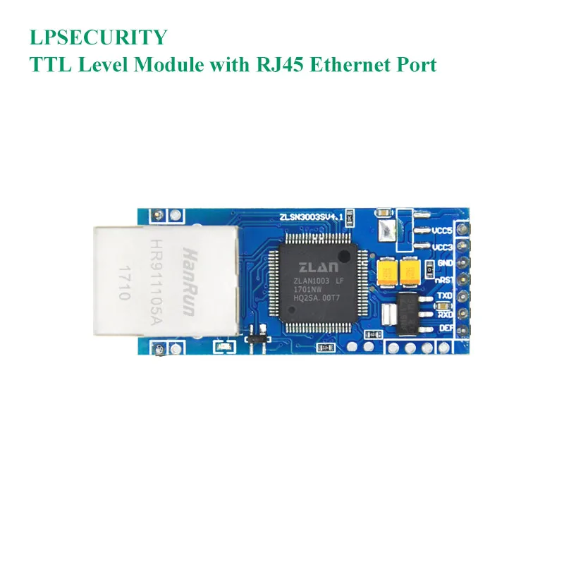 LPSECURITY ZLAN3003S одночиповый последовательный порт для TCP/IP Встроенный ttl уровень для Ethernet модуль с RJ45 сетевой промышленный