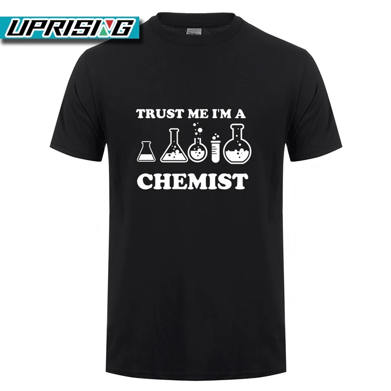 Восстание забавные поверь мне я химик футболка Для мужчин хлопок o-образным вырезом Летний стиль короткий рукав прохладный химии Футболка