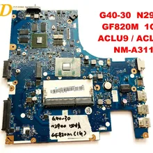 Для lenovo G40-30 Материнская плата ноутбука G40-30 N2940 GF820M 1 ГБ ACLU9 ACLU0 NM-A311 протестирована хорошая