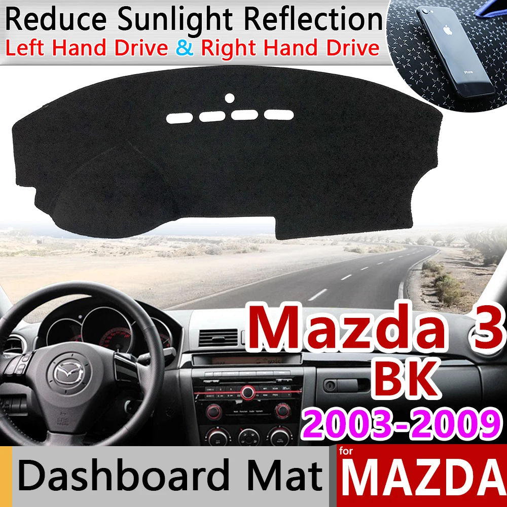 

for Mazda 3 BK 2003 2004 2005 2006 2007 2008 2009 MK1 Anti-Slip Mat Dashboard Cover Pad Sunshade Dashmat Car Accessories Mazda3