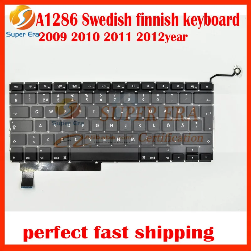 

NEW Original Sweden SW FI SE Keyboard For Apple Macbook Pro 15'' A1286 Sweden Swedish Finnish Finland Keyboard without backlight