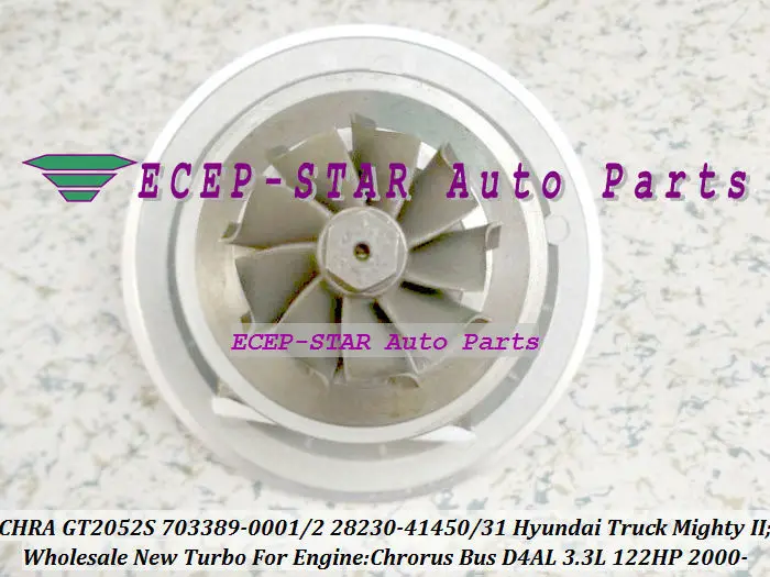 Картридж Turbo CHRA GT2052S 703389 703389-0002 28230-41450 Турбокомпрессор Для Hyundai грузовик могучий II Chorus bus HD72 3.3L D4AL