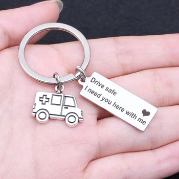 

Engraved Drive Safe I need you Keychain Ambulance Key Holder Car Key Tag Ambulance Driver Gift