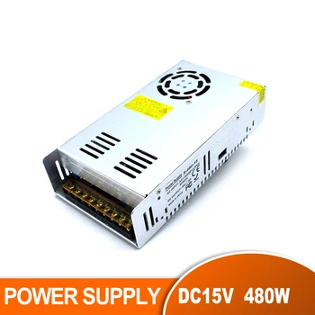 

Universal DC Power Supply DC15V 32A 480W Driver Transformer 220V 110V AC to DC Led Power Adapter for CNC CCTV Stepper 3D Print