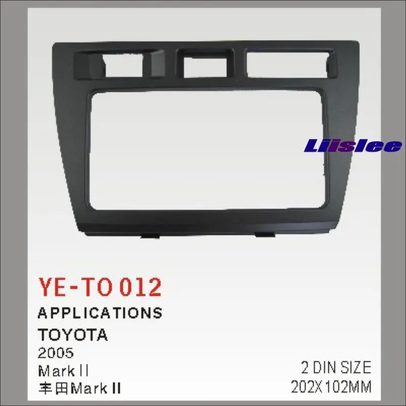 

Liislee For Toyota Mark II 2000~2007 Aftermarket Radio Dash Board Kit 2 DIN ABS Plastic Fascias Car Audio Panel Frame Fascia