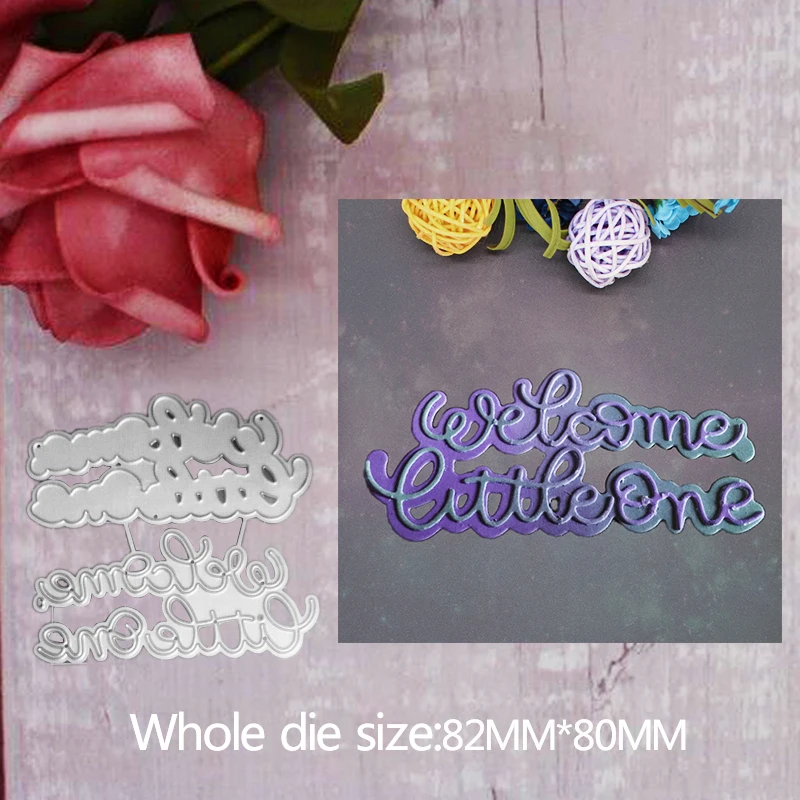 

82*80mm Word "welcome littleone" Metal Cutting Dies Stencils for DIY Scrapbooking DIY Paper Cards Craft stamps and dies 2019