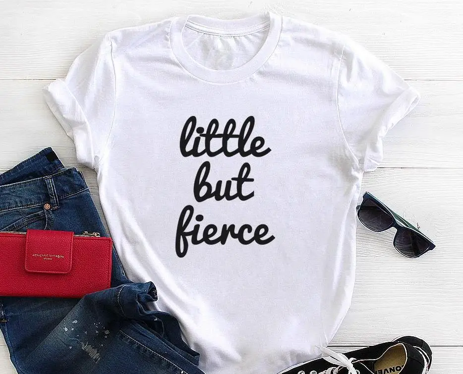 

Little But Fierce Letters Print Women T shirt Cotton Casual Funny Shirt For Lady Top Tee Tumblr Hipster Drop Ship NEW-47