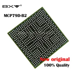 MCP79D-B2 MCP79D B2 100% Новый оригинальный BGA микросхем