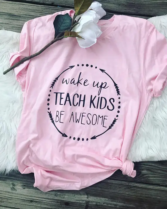 Детская футболка с надписью wake up teach be awesome Tumblr летняя в стиле Харадзюку