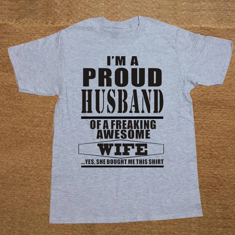 Новинка, футболка с надписью «Proud Man Of A Black Awesome Wife GIFT», Мужская забавная футболка, Мужская одежда, футболка с коротким рукавом - Цвет: gray